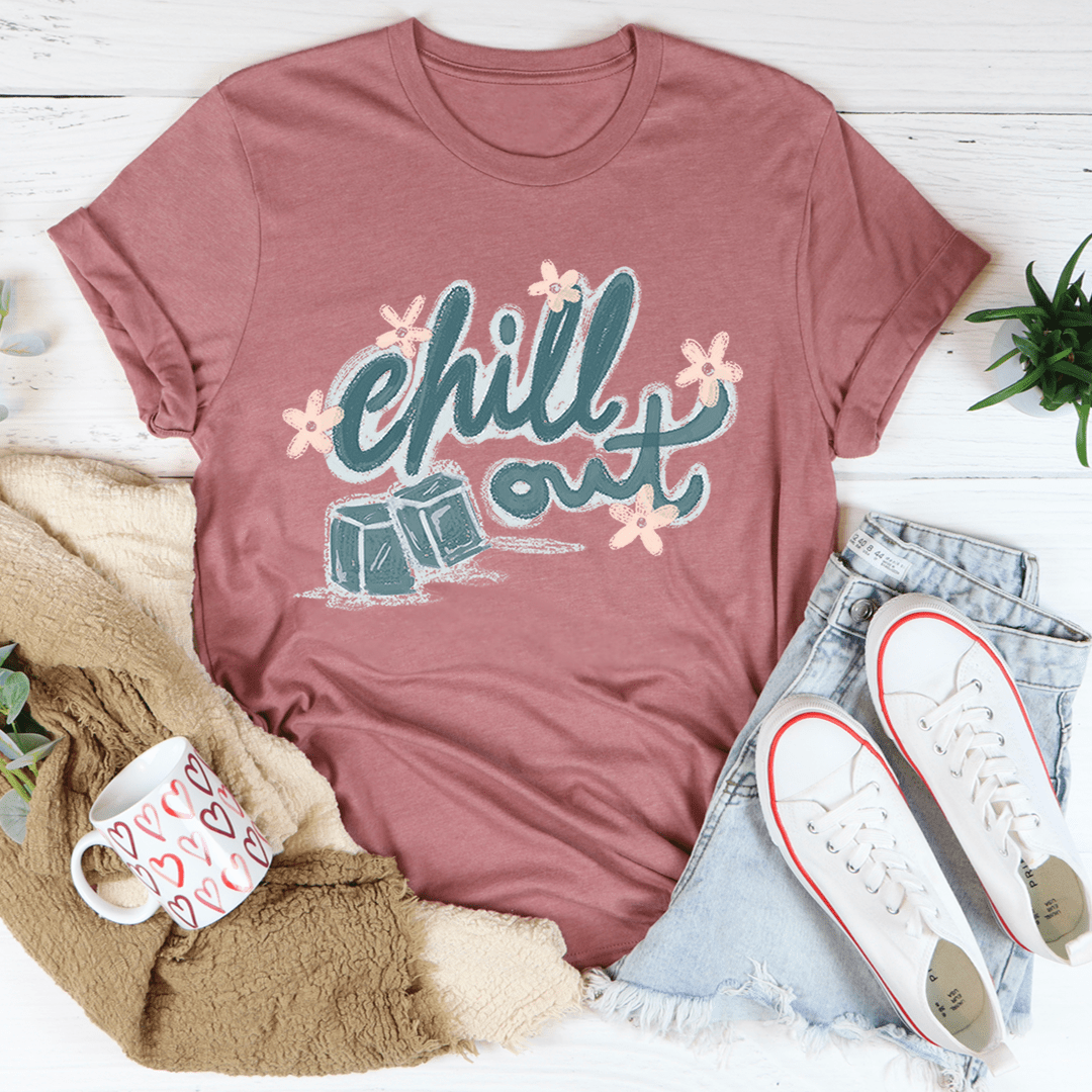 Chill Out Tee - Image 24