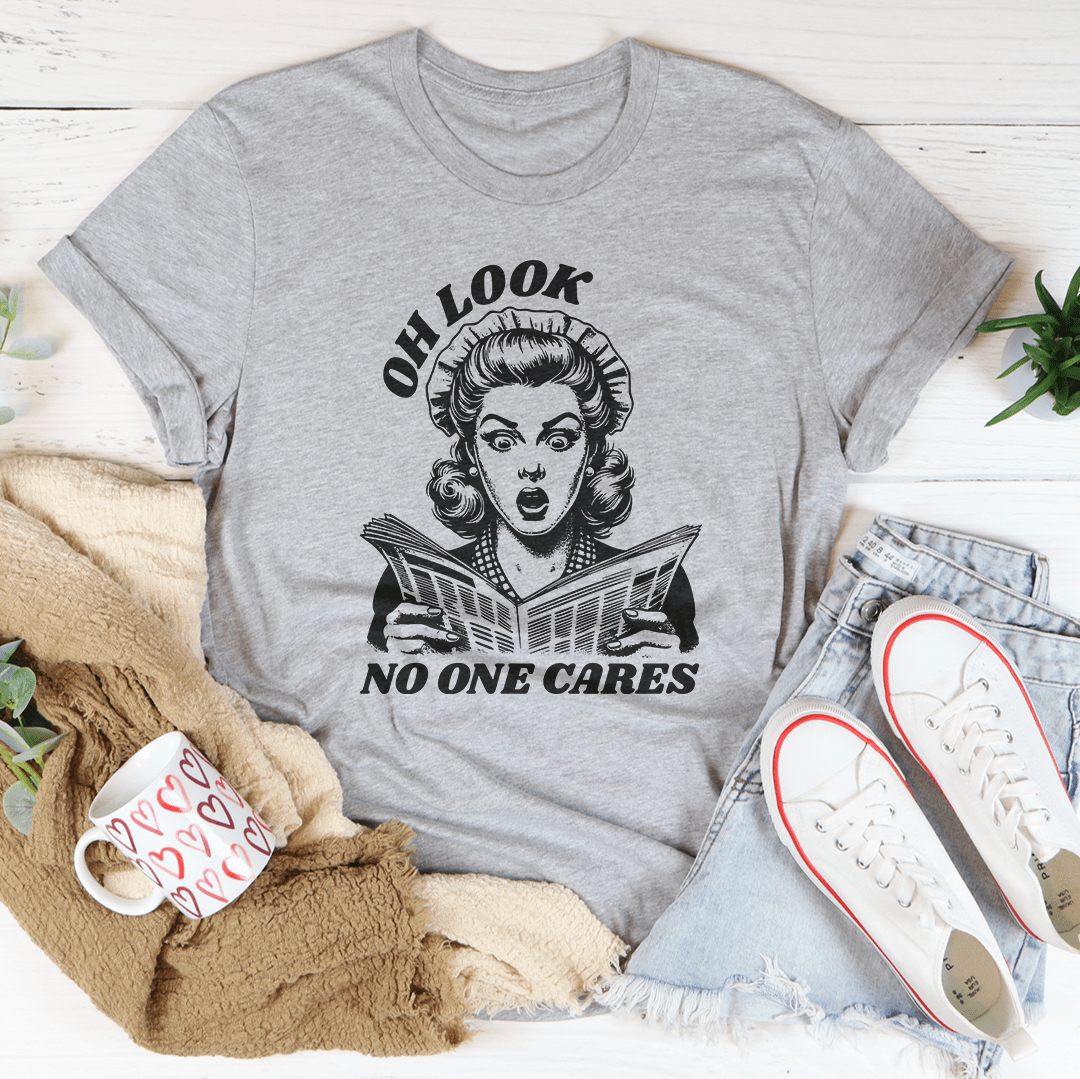 Oh Look No One Cares Tee - Image 28
