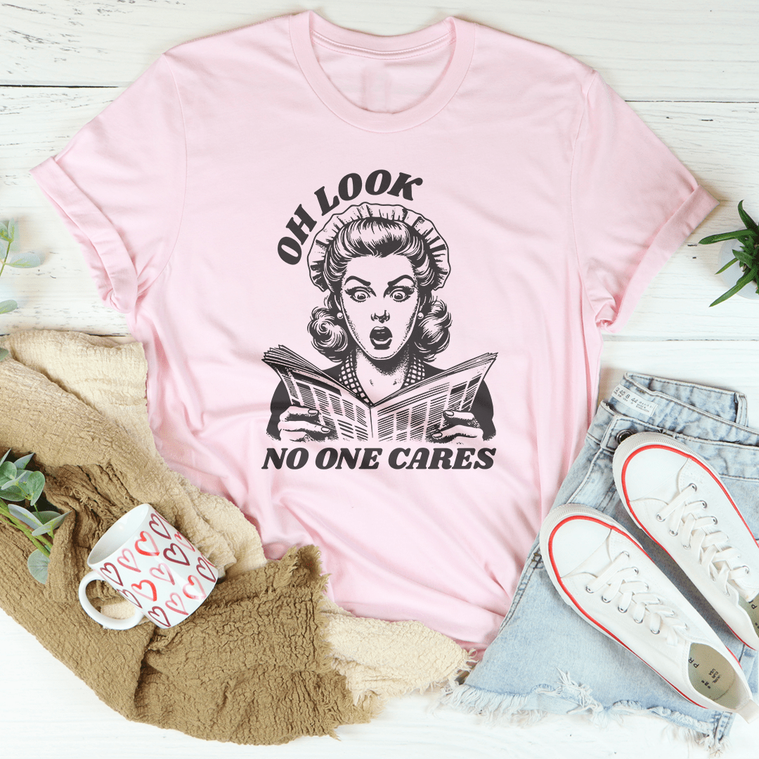 Oh Look No One Cares Tee - Image 22